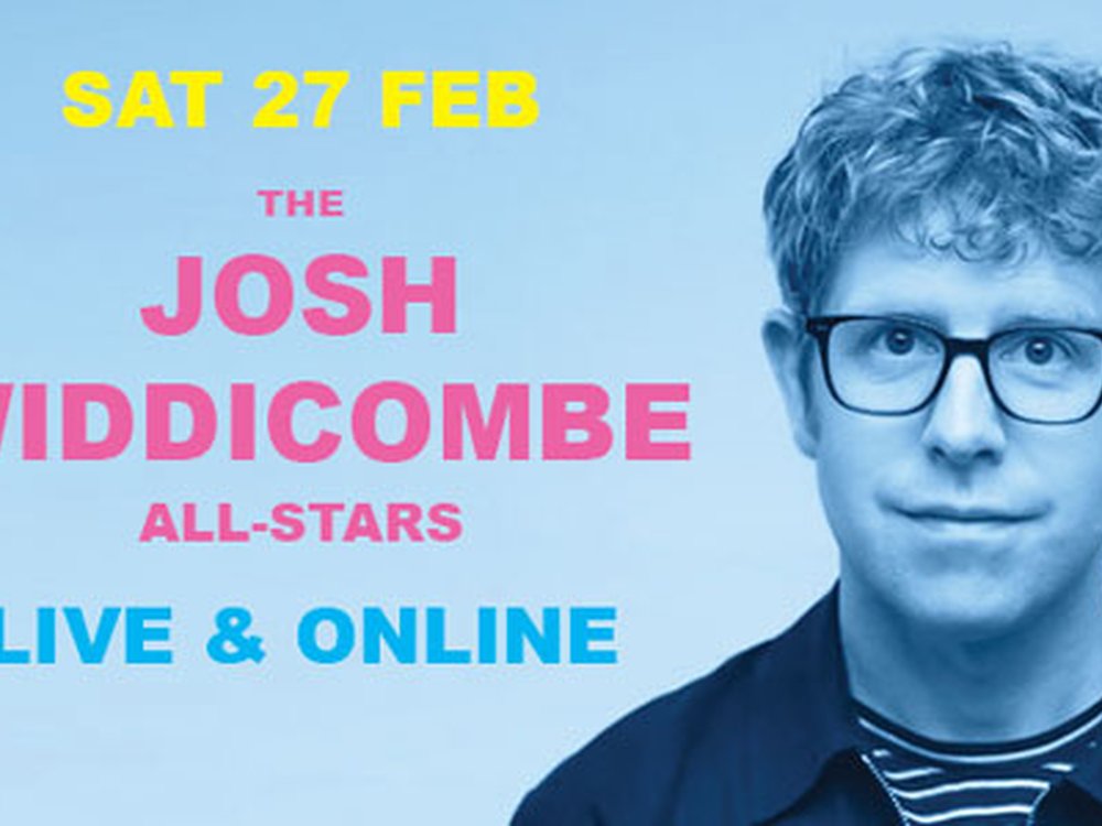 The Josh Widdicombe All-Stars Comedy Night for Lily - Advertisement for Josh Widdicombe comedy night